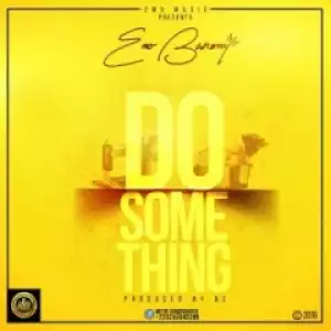 Eno Barony - Do Something